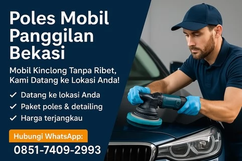 Jasa Poles Mobil Panggilan Bekasi